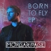 Born To Fly - Morgan Page lyrics