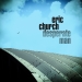 Desperate Man - Eric Church lyrics