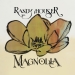 Magnolia - Randy Houser lyrics