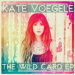 Wild Card - Kate Voegele lyrics