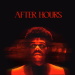 After Hours - The Weeknd lyrics