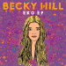 Eko EP - Becky Hill lyrics
