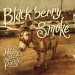 Holding All The Roses - Blackberry Smoke lyrics