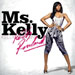 Ms. Kelly - Kelly Rowland lyrics