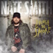 Through The Smoke - Nate Smith lyrics