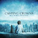 Until the Whole World Hears - Casting Crowns lyrics