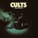 To The Ghosts - Cults lyrics