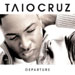 Departure - Taio Cruz lyrics